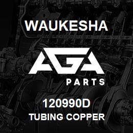 120990D Waukesha TUBING COPPER | AGA Parts