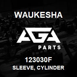 123030F Waukesha SLEEVE, CYLINDER | AGA Parts