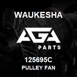 125695C Waukesha PULLEY FAN | AGA Parts