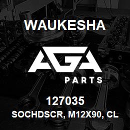 127035 Waukesha SOCHDSCR, M12X90, CLS 10.9 | AGA Parts