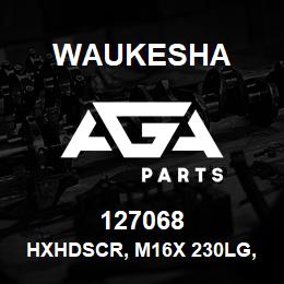 127068 Waukesha HXHDSCR, M16X 230LG, GRADE 10.9 | AGA Parts