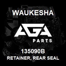 135090B Waukesha RETAINER, REAR SEAL | AGA Parts