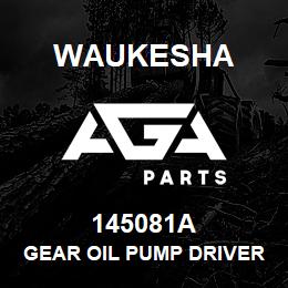 145081A Waukesha GEAR OIL PUMP DRIVER | AGA Parts