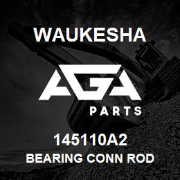 145110A2 Waukesha BEARING CONN ROD | AGA Parts