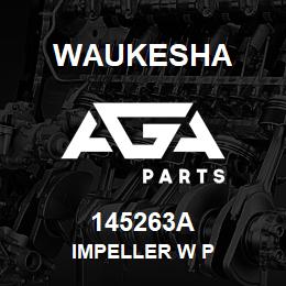 145263A Waukesha IMPELLER W P | AGA Parts