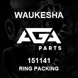 151141 Waukesha RING PACKING | AGA Parts
