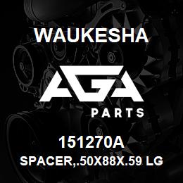 151270A Waukesha SPACER,.50X88X.59 LG | AGA Parts
