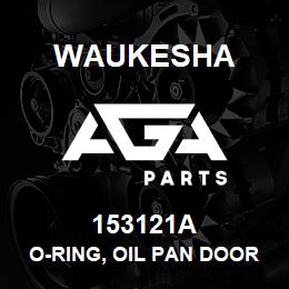 153121A Waukesha O-RING, OIL PAN DOOR | AGA Parts