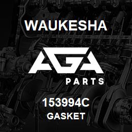 153994C Waukesha GASKET | AGA Parts