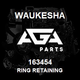 163454 Waukesha RING RETAINING | AGA Parts