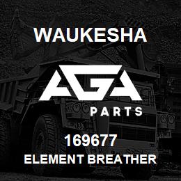 169677 Waukesha ELEMENT BREATHER | AGA Parts
