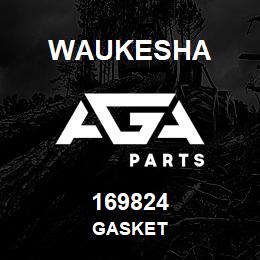 169824 Waukesha GASKET | AGA Parts