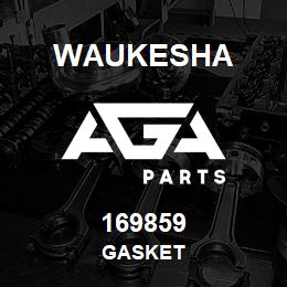 169859 Waukesha GASKET | AGA Parts