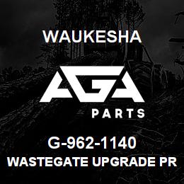 G-962-1140 Waukesha WASTEGATE UPGRADE PRE-AFR2 | AGA Parts
