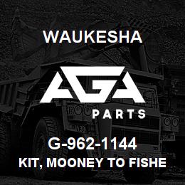 G-962-1144 Waukesha KIT, MOONEY TO FISHER CONVERSION | AGA Parts