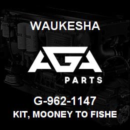 G-962-1147 Waukesha KIT, MOONEY TO FISHER CONVERSION | AGA Parts