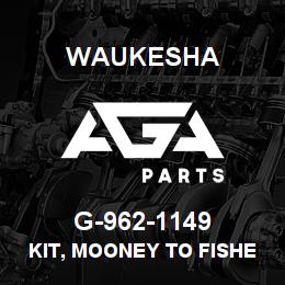 G-962-1149 Waukesha KIT, MOONEY TO FISHER CONVERSION | AGA Parts