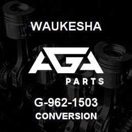 G-962-1503 Waukesha CONVERSION | AGA Parts