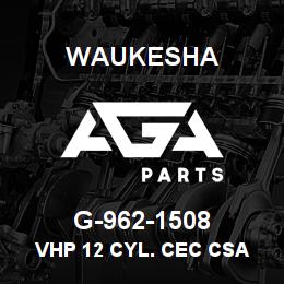 G-962-1508 Waukesha VHP 12 CYL. CEC CSA KIT | AGA Parts