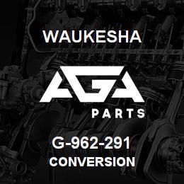 G-962-291 Waukesha CONVERSION | AGA Parts