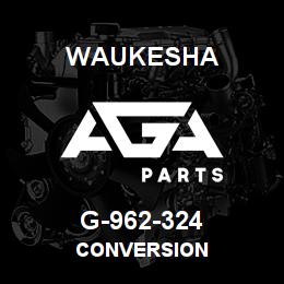 G-962-324 Waukesha CONVERSION | AGA Parts