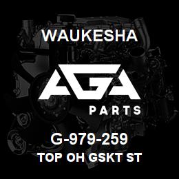 G-979-259 Waukesha TOP OH GSKT ST | AGA Parts