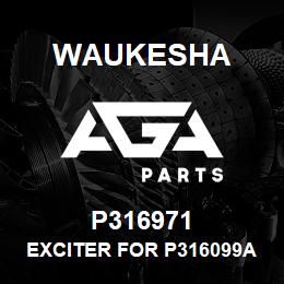 P316971 Waukesha EXCITER FOR P316099A GEN | AGA Parts