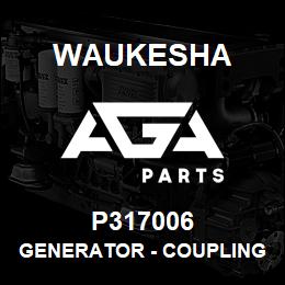 P317006 Waukesha GENERATOR - COUPLING ASM | AGA Parts