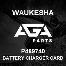 P489740 Waukesha BATTERY CHARGER CARD | AGA Parts