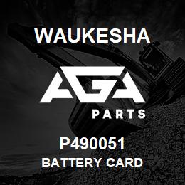 P490051 Waukesha BATTERY CARD | AGA Parts