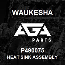P490075 Waukesha HEAT SINK ASSEMBLY | AGA Parts