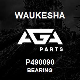 P490090 Waukesha BEARING | AGA Parts