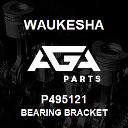 P495121 Waukesha BEARING BRACKET | AGA Parts