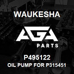P495122 Waukesha OIL PUMP FOR P315451 | AGA Parts