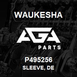 P495256 Waukesha SLEEVE, DE | AGA Parts