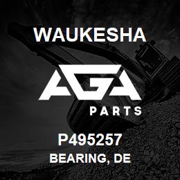 P495257 Waukesha BEARING, DE | AGA Parts