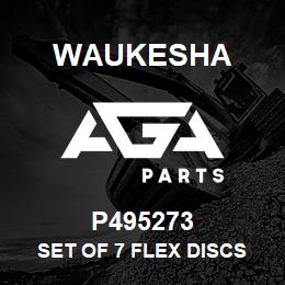 P495273 Waukesha SET OF 7 FLEX DISCS | AGA Parts