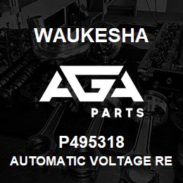 P495318 Waukesha AUTOMATIC VOLTAGE REGULATOR | AGA Parts