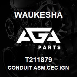 T211879 Waukesha CONDUIT ASM,CEC IGN LB | AGA Parts
