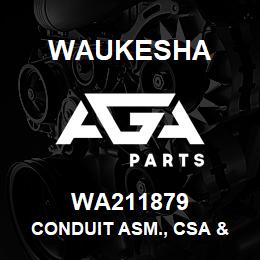 WA211879 Waukesha CONDUIT ASM., CSA & KDM | AGA Parts