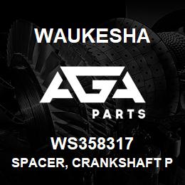 WS358317 Waukesha SPACER, CRANKSHAFT PULLEY | AGA Parts