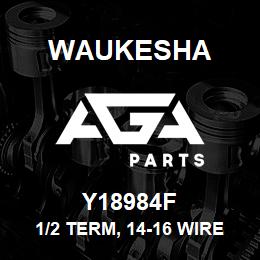 Y18984F Waukesha 1/2 TERM, 14-16 WIRE BLUE | AGA Parts