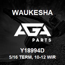 Y18994D Waukesha 5/16 TERM, 10-12 WIRE YELLOW | AGA Parts