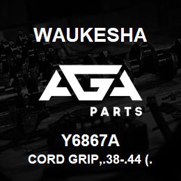 Y6867A Waukesha CORD GRIP,.38-.44 (.50 NPT) | AGA Parts