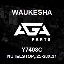 Y7408C Waukesha NUTELSTOP,.25-28X.312 | AGA Parts