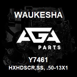 Y7461 Waukesha HXHDSCR,SS, .50-13X1.00 LG. | AGA Parts