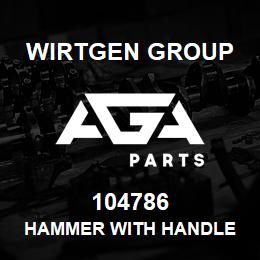 104786 Wirtgen Group HAMMER WITH HANDLE | AGA Parts