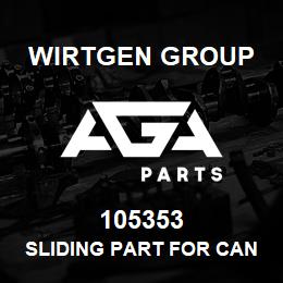 105353 Wirtgen Group SLIDING PART FOR CANOPY FRAME | AGA Parts
