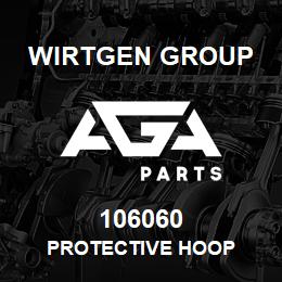 106060 Wirtgen Group PROTECTIVE HOOP | AGA Parts