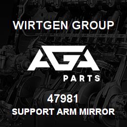 47981 Wirtgen Group SUPPORT ARM MIRROR | AGA Parts